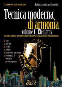 Gordon Delamont: Tecnica Moderna Di Armonia Vol 1 Elements