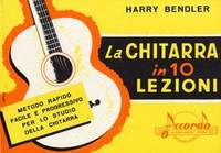 Harry Bendler: Chitarra In 10 Lezioni