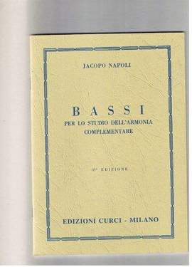 Jacopo Napoli: Bassi Per Lo Studio Dell'Armonia Complementare