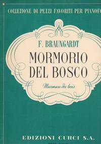 Braungardt: Mormorio Del Bosco