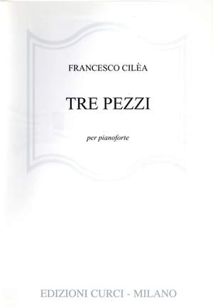 Francesco Cilea: Tre Pezzi Op 43