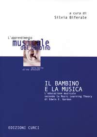 S. Biferale: Il Bambino E La Musica