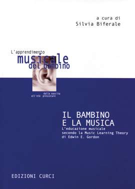 S. Biferale: Il Bambino E La Musica