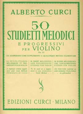 Alberto Curci: Studietti(50) Melodici Opus 22