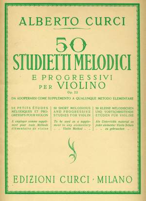 Alberto Curci: Studietti(50) Melodici Opus 22