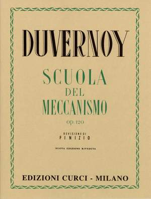 Jean-Baptiste Duvernoy: Scuola Del Meccanismo Op. 120