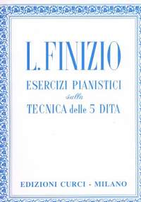 Luigi Finizio: Esercizi Pianistici Sulla Tecnica Delle 5 Note