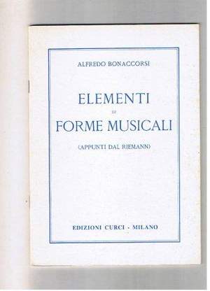 Alfredo Bonaccorsi: Elementi Di Forma Musicale