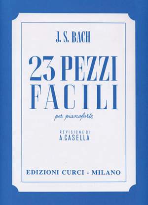 Johann Sebastian Bach: Pezzi Facili (23) (Casella)