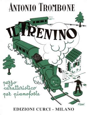 Antonio Trombone: Il Trenino