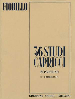 Federigo Fiorillo: 36 Studi Capricci