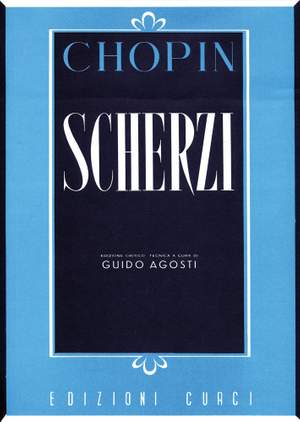 Frédéric Chopin: Scherzi (Agosti)