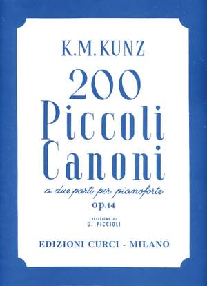 Konrad Max Kunz: Piccoli Canoni (200) Op. 14 (Piccioli)