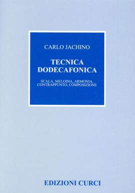 Carlo Jachino: Tecnica Dodecafonica