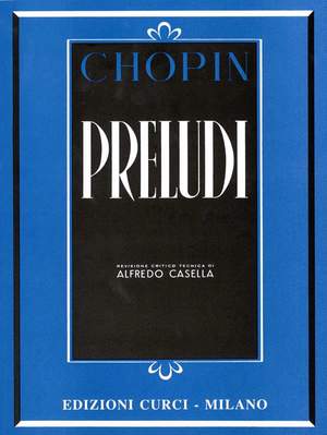 Frédéric Chopin: Preludi Op. 28 (Rev. Casella)