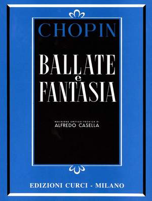 Frédéric Chopin: Ballate E Fantasia (Casella)