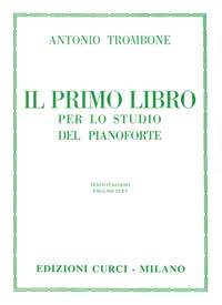 Antonio Trombone: Il primo libro per lo studio del pianoforte