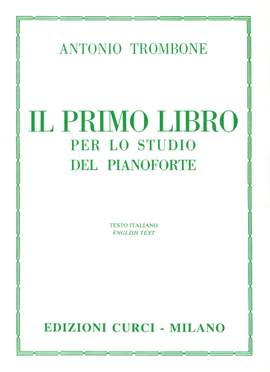 Antonio Trombone: Il primo libro per lo studio del pianoforte