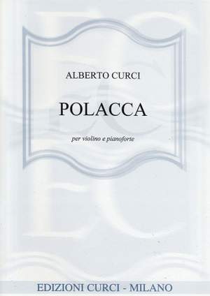 Alberto Curci: Polacca