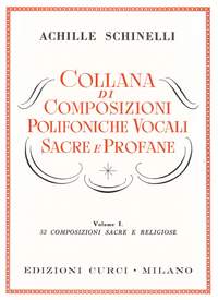 Achille Schinelli: Collana Di Composiz.Polifoniche Vol.1