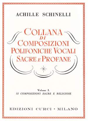 Achille Schinelli: Collana Di Composiz.Polifoniche Vol.1