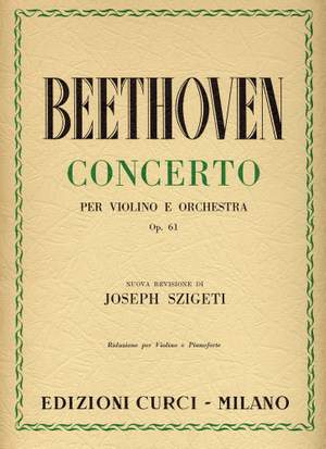 Ludwig van Beethoven: Concerto In Re Op. 61