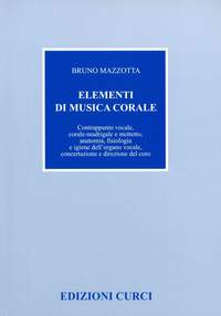 Bruno Mazzotta: Elementi Di Musica Corale