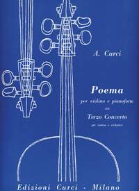 Alberto Curci: Poema Dal Terzo Concerto
