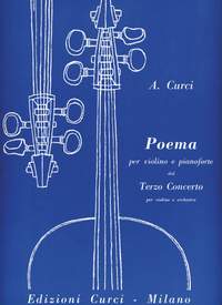 Alberto Curci: Poema Dal Terzo Concerto