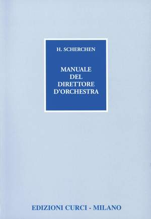 Hermann Scherchen: Manuale Del Direttore D'Orchestra