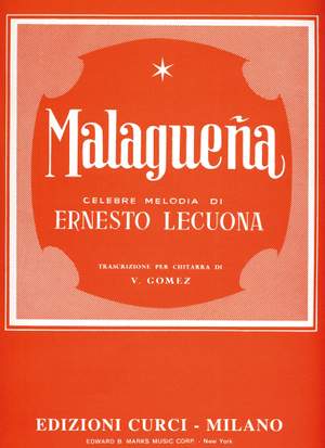 Ernesto Lecuona: Malaguena