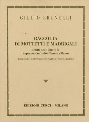 G. Brunelli: Raccolta Di Mottetti E Madrigali Per Preparazione