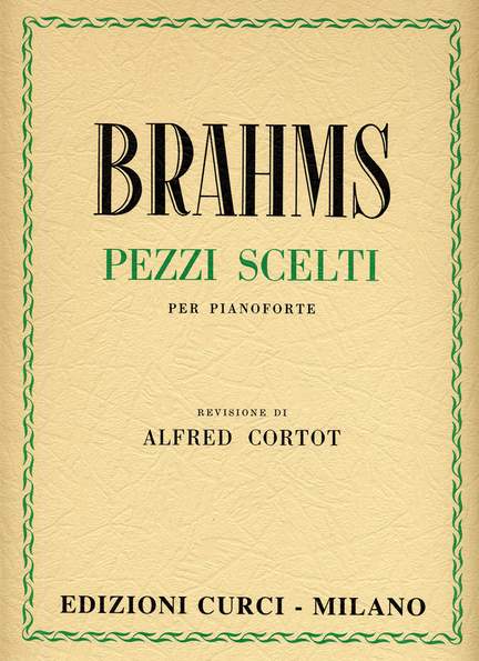 Johannes Brahms: Pezzi Scelti