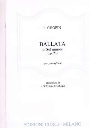 Frédéric Chopin: Ballata In Sol M. Op. 23 (Casella)