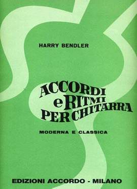 Harry Bendler: Accordi E Ritmi