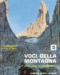 Giuseppe De Marzi: Voci Della Montagna Vol. 2