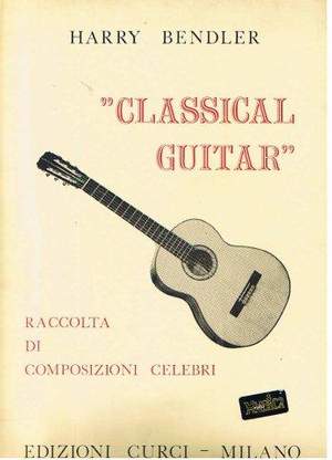 Harry Bendler: Classica Guitar (Bendler)