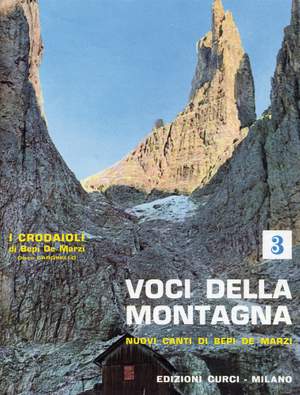 Giuseppe De Marzi: Voci Della Montagna Vol. 3