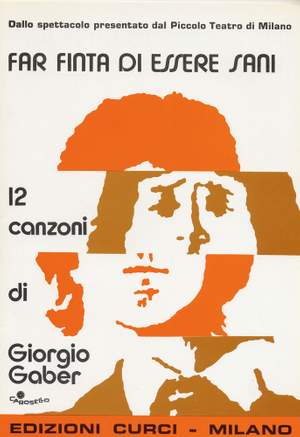 Giorgio Gaber: Far Finta Di Essere Sani