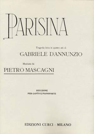 Pietro Mascagni: Parisina Opera Completa