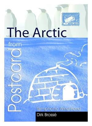 Dirk Brossé: Postcard from the Arctic