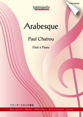 Paul Chatrou: Arabesque