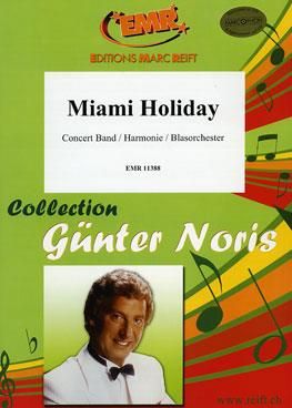 Günter Noris: Miami Holiday