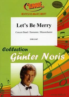 Günter Noris: Let's Be Merry