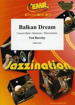 Ted Barclay: Balkan Dream