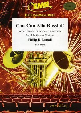 Philip R. Buttall: Can-Can Alla Rossini!