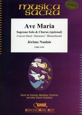 Jérôme Naulais: Ave Maria (Solo Voice & Chorus SATB)