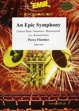 Percy E. Fletcher: An Epic Symphony