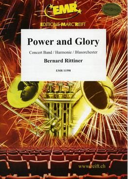 Bernard Rittiner: Power and Glory