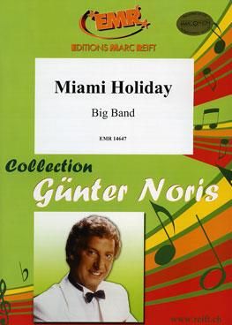 Günter Noris: Miami Holiday